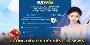 Đăng ký 58WIN