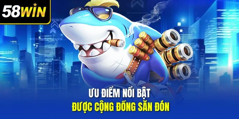 Ưu điểm nổi bật được cộng đồng săn đón